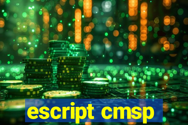 escript cmsp